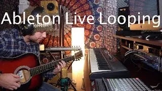 Ableton Live Looping - Acoustic Lo-Fi