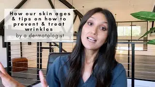 How to Prevent & Treat Wrinkles l Aging-Skin l  Dr. Sheila Derm