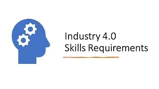 Industry 4 0 Skills Requirements