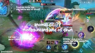 anomali cici mengacak acak land of dawn???🗿