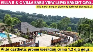 VILLA R & G ‼️VILLA BARU OPENING CUMA 1.2 AJA GAYSS..#villamurahdipuncakbogor  #villapuncakcisarua