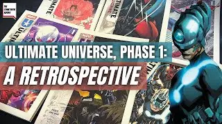 Ultimate Universe Phase 1: A Retrospective | Marvel Comics | Ultimate Universe | #comics #marvel