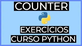 Counter em Python - Exercícios - Curso Python - L1-11