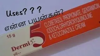 dermi 5 cream uses in tamil #skininfection
