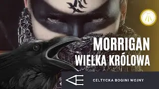 MORRIGAN - celtycka bogini wojny, suwerenności i magii