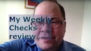 My weekly checks review