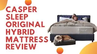 Casper Sleep Original Hybrid Mattress Review (Pros & Cons Explained)
