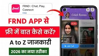 Friend app se free mein kaise baat kare | Frnd app kaise use kare | Frnd app