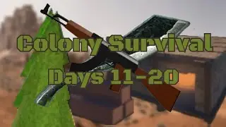 Surviving 100 Days in Roblox Colony Survival (Days 11-20, Hard mode)