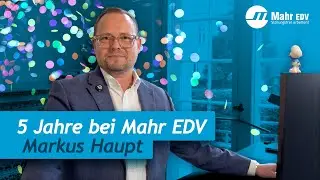 5-j&auml;hriges Jubil&auml;um: Office Leiter Markus im Interview | Mahr EDV