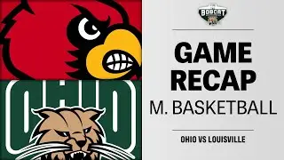 Ohio Men&rsquo;s Basketball struggles to stop Louisville offense and fall to No. 12 Cardinals