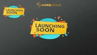 Launching Mindchain App Soon