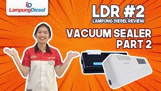 LDR #2 VACUUM SEALER Pt.2 Fitur Barunya Membantu Banget (Lampung Diesel Review)
