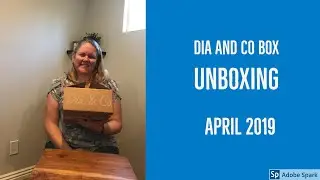 Dia and Co Unboxing April 2019