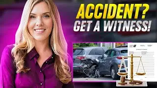 🔥 In an Accident? Legal Tip: Gathering Witness Information Can Make or Break Your Case!