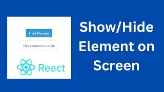 How to Show/Hide component in React JS