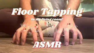 ASMR Floor Tapping & Scratching ✨ - Build Up Taps, Fast Tapping, & Tingles No Talking! 😴