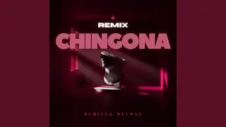 Chingona (Remix)