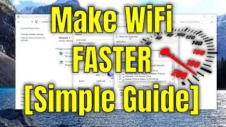 Make Your Laptop's Wifi Signal Faster On Windows 10/8/7 [Tutorial]