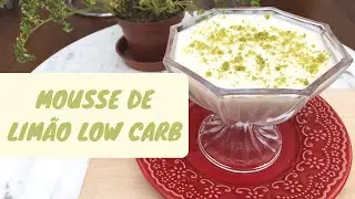 INCRÍVEL MOUSSE DE LIMÃO LOW CARB SEM AÇÚCAR - RECEITA FIT