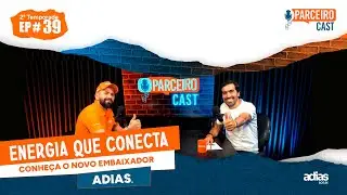 ENERGIA QUE CONECTA : CONHEÇA O NOVO EMBAIXADOR ADIAS