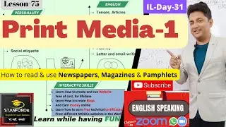 Day-31: Print Media -1 #TypsofNewspaper #flyers @Stanfordis #publicspeaking  #freeenglishclass