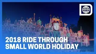 It's A Small World Holiday 2018 - Disneyland