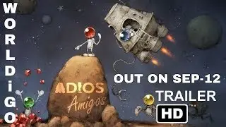 Xbox one | ADIOS Amigos Launch Trailer (2018)