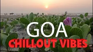 Goa Sunset Vibes Chillout Mix