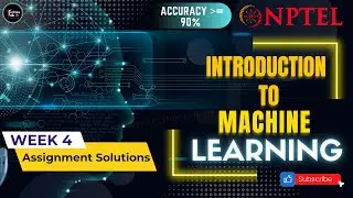 NPTEL Introduction to Machine Learning - IITKGP Week 4 Quiz Assignment Solutions💡 | July 2022