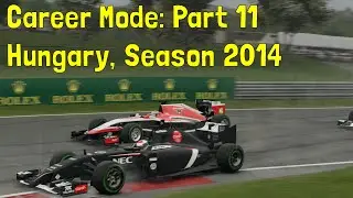 F1 2015 - Career Mode: Part 11 'Hungary, Season 2014' (Full Race)