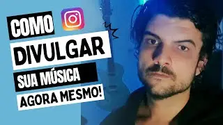 Como divulgar sua m&uacute;sica no Instagram?