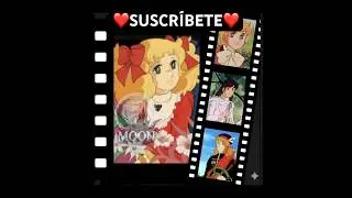 Candy y sus tres amores #candycandyanime #anime