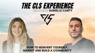 How To Reinvent Yourself, Market And Build A Community With Danielle Canty