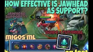 How Effective is Jawhead as a Support? | Jawhead Support Tutorial/Guide | Mobile Legends
