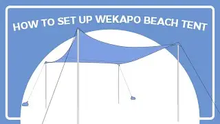 Easy Setup Instructions for Wekapo Beach Tent Classic