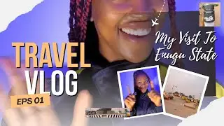 I Visited Enugu State for the Second Time | Travel Vlog Ep. 1