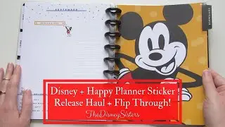 Brand New Disney + Happy Planner Release Disney Sticker Haul / Flip Through - TheDisneySisters