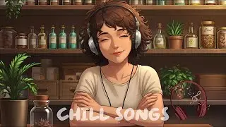 Chill Songs | Cozy & Relaxing Music for a Peaceful Day