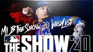 MLB The Show 20 Wishlist!