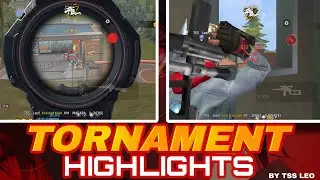 FREE FIRE TOURNAMENT HIGHLIGHTS 🔥 BY TSS LEO #garenafreefire #freefireindiatournament 