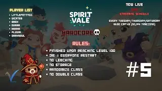SpiritVale Hardcore #5. WE REACHED 50 BOIS