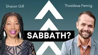 Sabbath? | Sharon Gill & Thaddeus Fennig