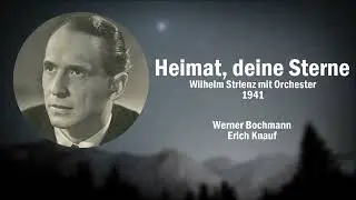 Heimat, deine Sterne - Wilhelm Strienz (1941)
