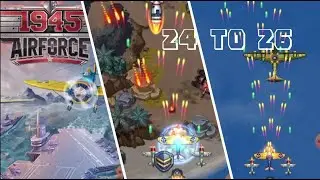 1945 Air Force IOS/Andriod Gameplay(24-25-26) Pak Games Hub