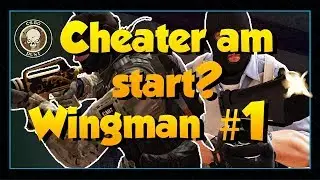 CS:GO Wingman | 1. Match, 1. Cheater? | (Teil 1/2) #1