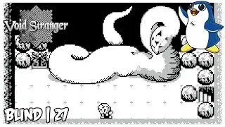 Giant Snake ...Snake? - Void Stranger - Blind - Episode 27