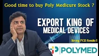 Poly Medicure Stock Analysis 2025 | Should You Buy Now? 10x Returns Explained
