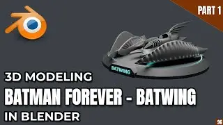 3D Modeling: Batwing Vehicle (Batman Forever)&ndash; Part 1/3