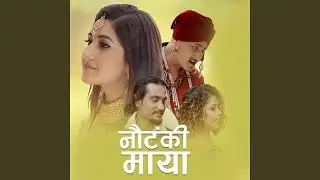 Nautanki Maya